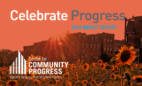 Center for Community Progress Annual Reports
